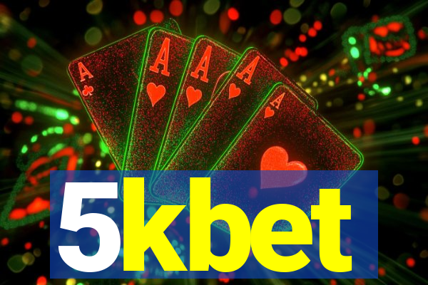 5kbet