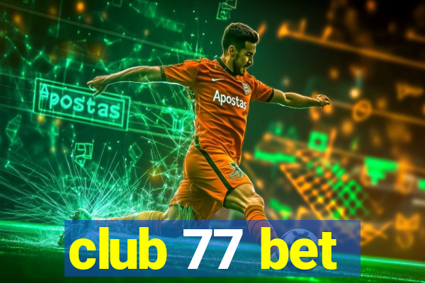 club 77 bet