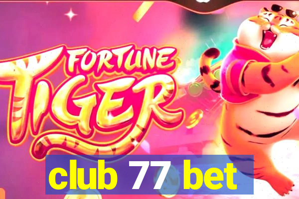 club 77 bet