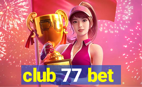 club 77 bet