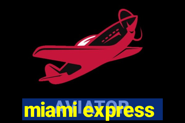 miami express