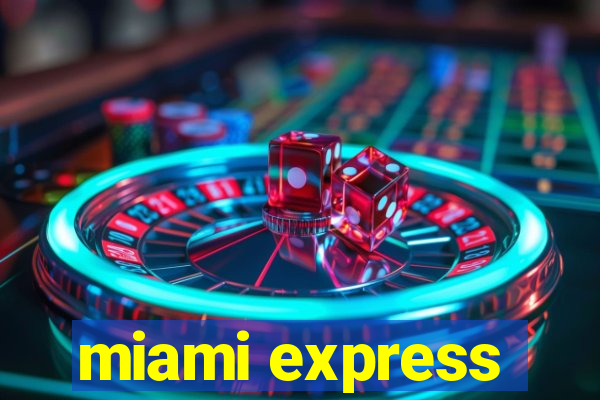 miami express