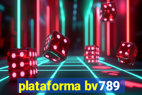 plataforma bv789