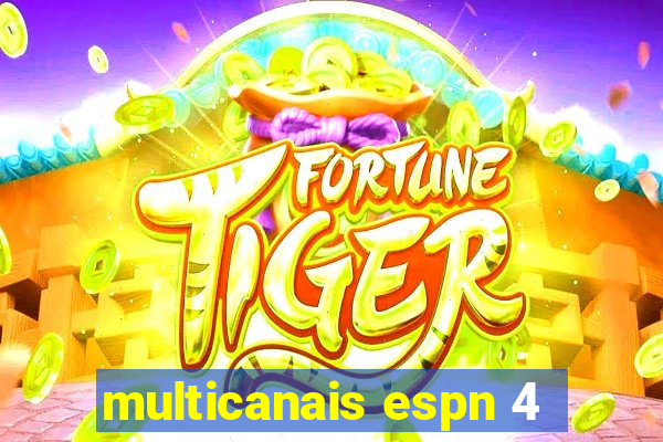 multicanais espn 4