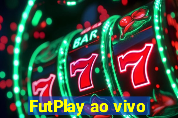 FutPlay ao vivo