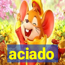 aciado