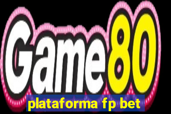 plataforma fp bet