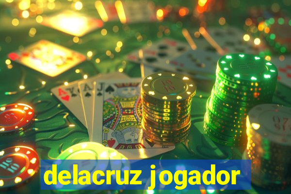 delacruz jogador