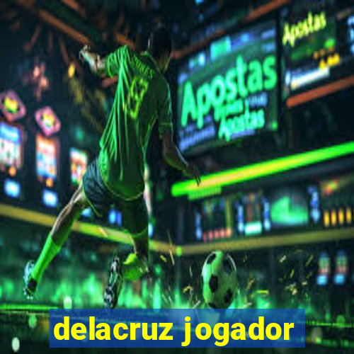 delacruz jogador