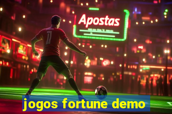 jogos fortune demo