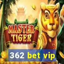 362 bet vip