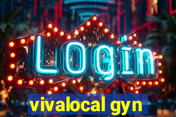 vivalocal gyn