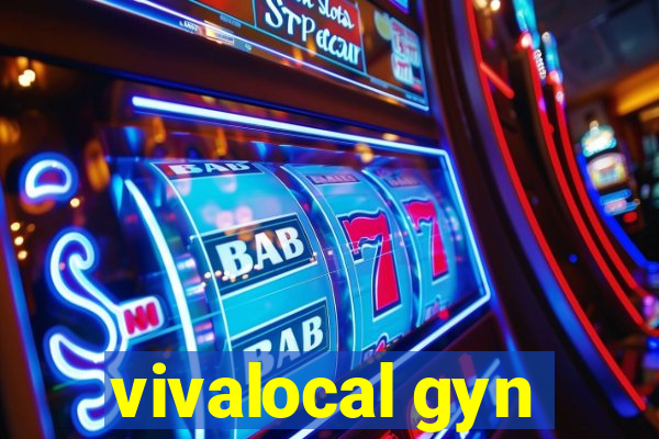 vivalocal gyn