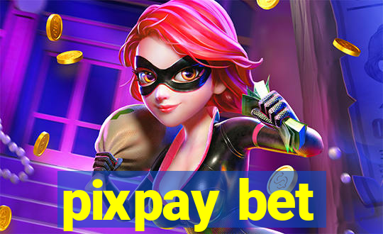 pixpay bet