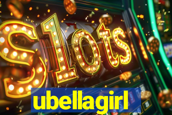 ubellagirl