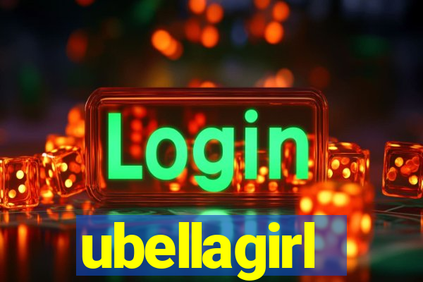 ubellagirl