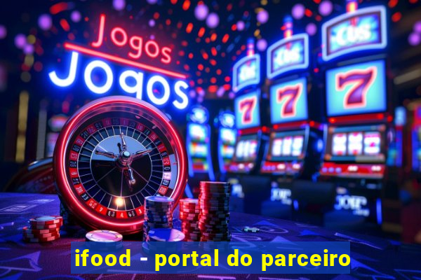 ifood - portal do parceiro