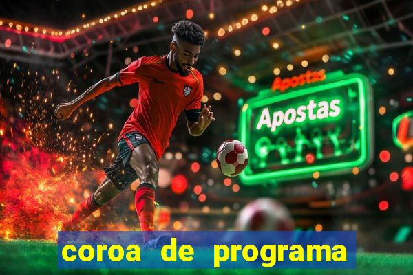 coroa de programa em santos