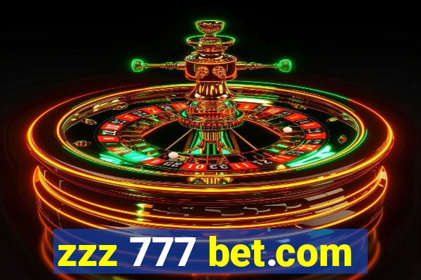 zzz 777 bet.com