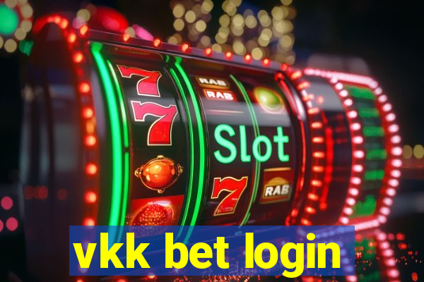 vkk bet login