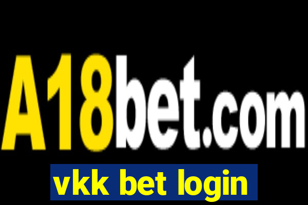 vkk bet login