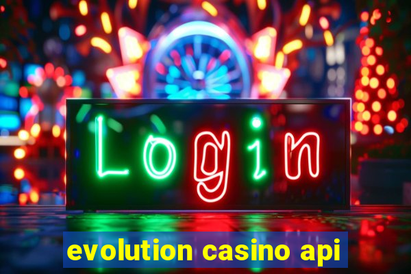 evolution casino api