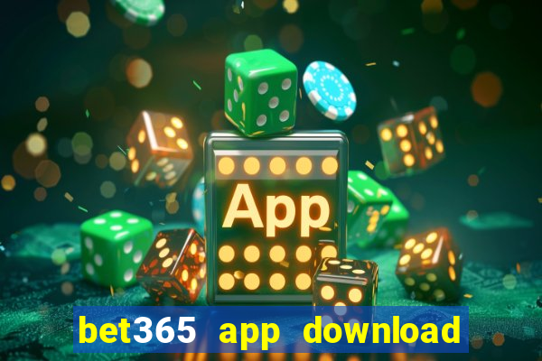 bet365 app download play store