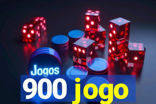 900 jogo