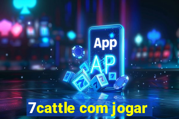 7cattle com jogar