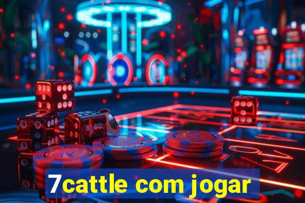 7cattle com jogar