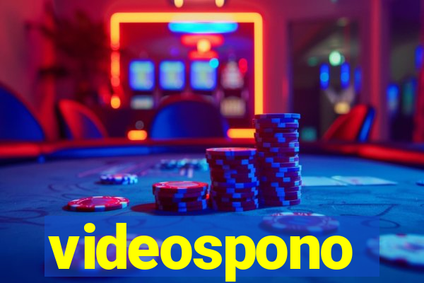 videospono