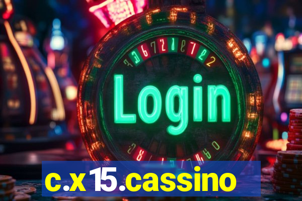 c.x15.cassino