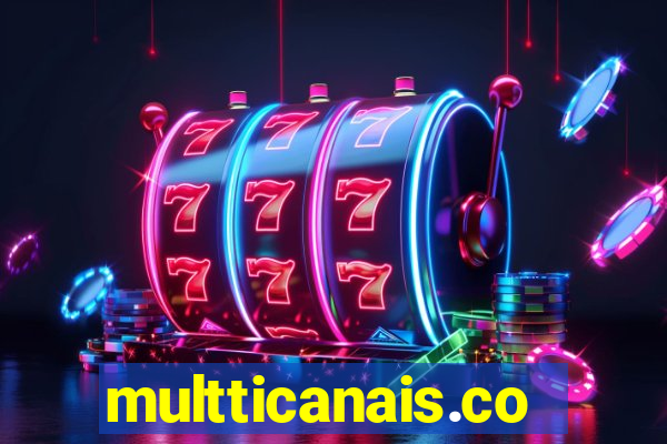 multticanais.com