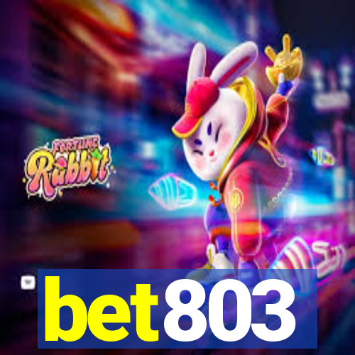 bet803