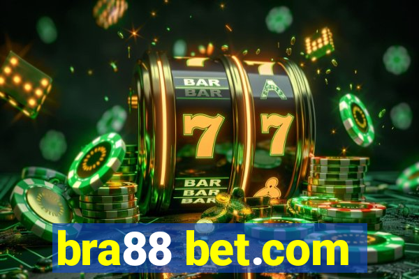 bra88 bet.com