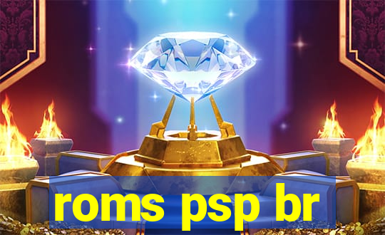 roms psp br