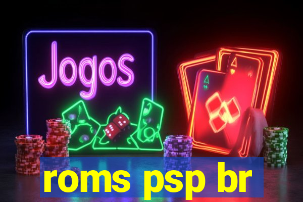 roms psp br