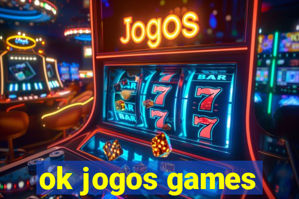 ok jogos games