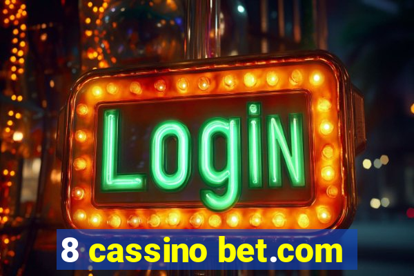 8 cassino bet.com