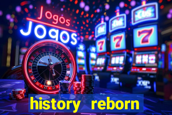 history reborn remover carta