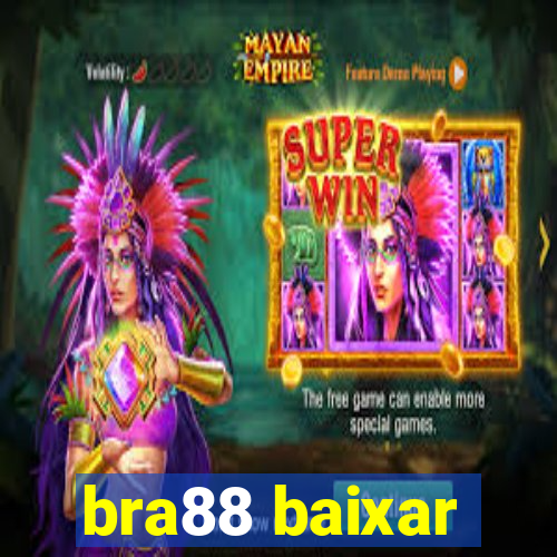 bra88 baixar