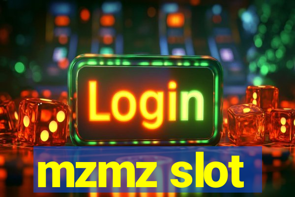 mzmz slot