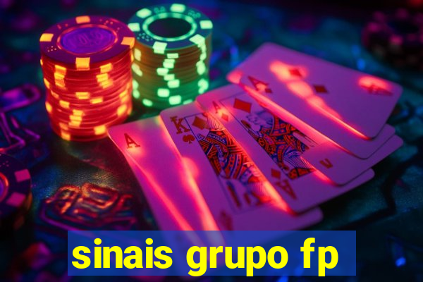 sinais grupo fp