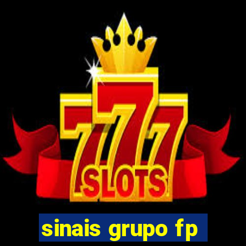 sinais grupo fp