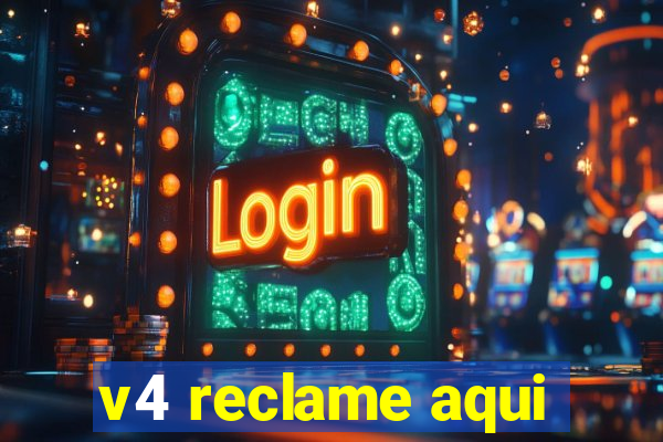 v4 reclame aqui