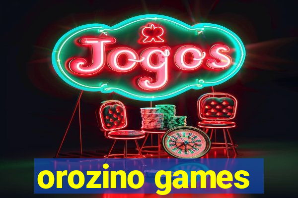 orozino games