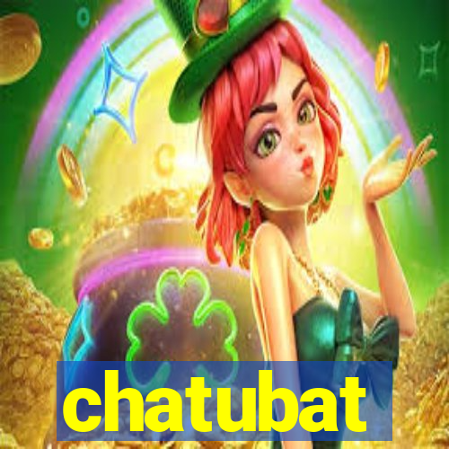 chatubat