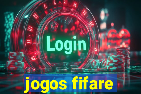 jogos fifare