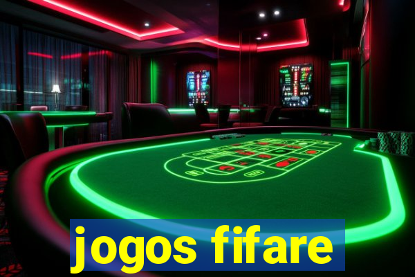 jogos fifare