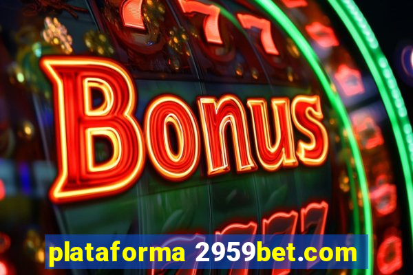 plataforma 2959bet.com